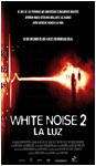 White Noise 2: La luz